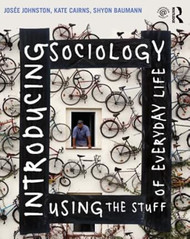 Introducing Sociology Using the Stuff of Everyday Life