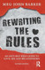 Rewriting the Rules