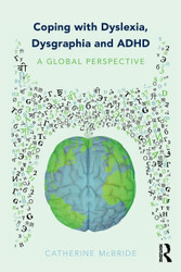 Coping with Dyslexia Dysgraphia and ADHD