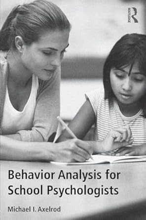 Behavior Analysis for School Psychologists