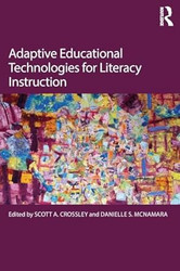 Adaptive Educational Technologies for Literacy Instruction