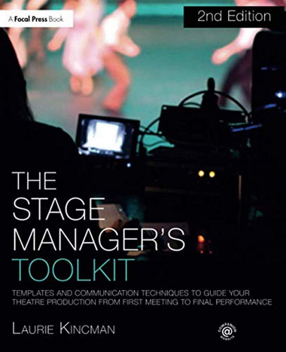 The Stage Manager's Toolkit The Stage Manager's Toolkit