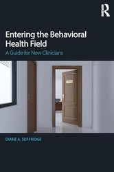 Entering the Behavioral Health Field