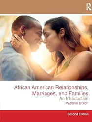 African American Relationships Marriages and Families