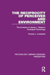 The Reciprocity of Perceiver and Environment