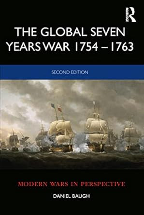 The Global Seven Years War 17541763