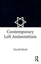 Contemporary Left Antisemitism