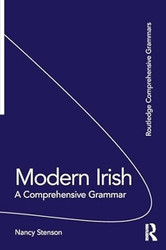 Modern Irish: A Comprehensive Grammar