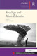 Sociology and Music Education Sociology and Music Education