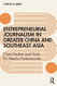 Entrepreneurial journalism in greater China and Southeast Asia
