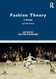 Fashion Theory: A Reader Fashion Theory: A Reader