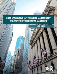 Cost Accounting and Financial Management for Construction