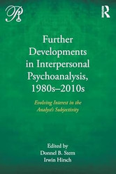 Further Developments in Interpersonal Psychoanalysis 1980s-2010s