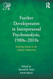 Further Developments in Interpersonal Psychoanalysis 1980s-2010s