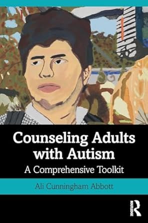 Counseling Adults with Autism