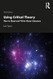 Using Critical Theory