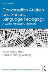 Conversation Analysis and Second Language Pedagogy
