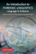 An Introduction to Forensic Linguistics