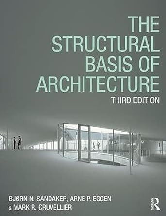 The Structural Basis of Architecture