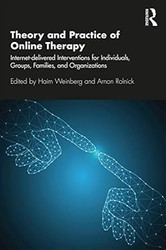 Theory and Practice of Online Therapy