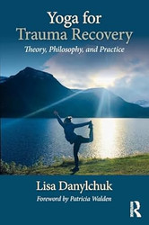 Yoga for Trauma Recovery
