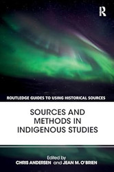 Sources and Methods in Indigenous Studies
