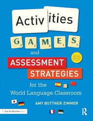 Activities Games and Assessment Strategies for the World