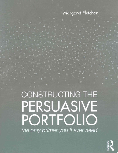 Constructing the Persuasive Portfolio