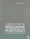 Constructing the Persuasive Portfolio