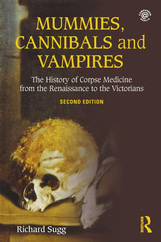 Mummies Cannibals and Vampires
