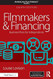 Filmmakers and Financing: Business Plans for Independents