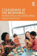 Counseling at the Beginning
