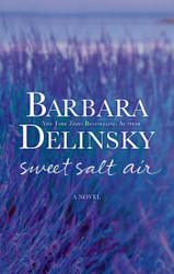Sweet Salt Air: A Novel