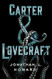 Carter & Lovecraft: A Novel