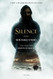 Silence: A Novel