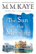 THE SUN IN THE MORNING