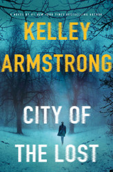 City of the Lost: A Rockton Novel