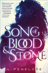 Song of Blood & Stone: Earthsinger Chronicles Book One