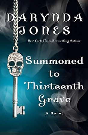 Summoned to Thirteenth Grave: A Novel
