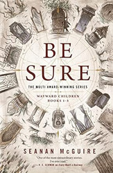 Be Sure (Wayward Children)