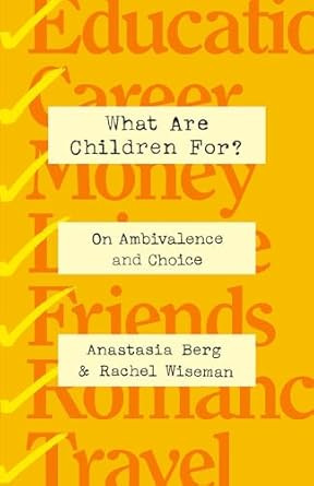 What Are Children For?