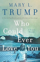 Who Could Ever Love You