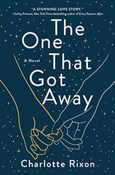 The One That Got Away: A Novel