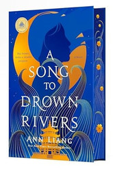A Song to Drown Rivers: Deluxe Edition