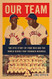 Our Team: The Epic Story of Four Men and the World Series