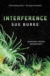 Interference: A Novel (Semiosis 2)