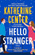Hello Stranger