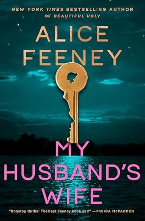 My Husband's Wife: A Novel