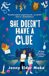 She Doesn't Have a Clue: A Novel