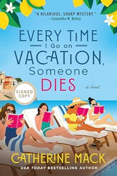 Every Time I Go on Vacation Someone Dies